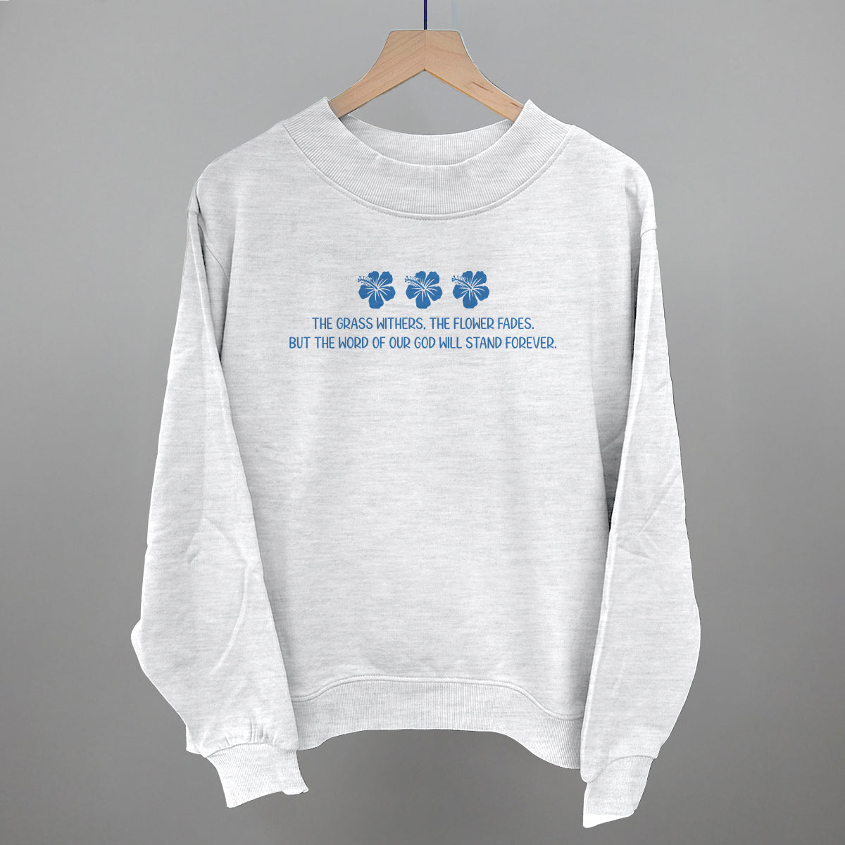 Word Of God Will Stand Forever (Blue)