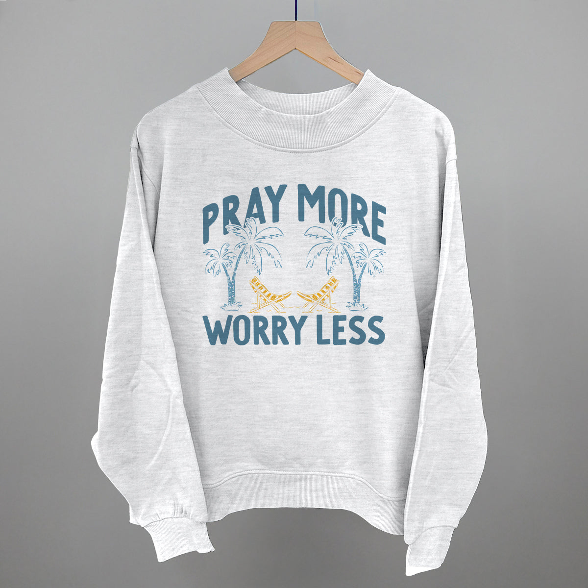 Pray More Worry Less Palm Trees