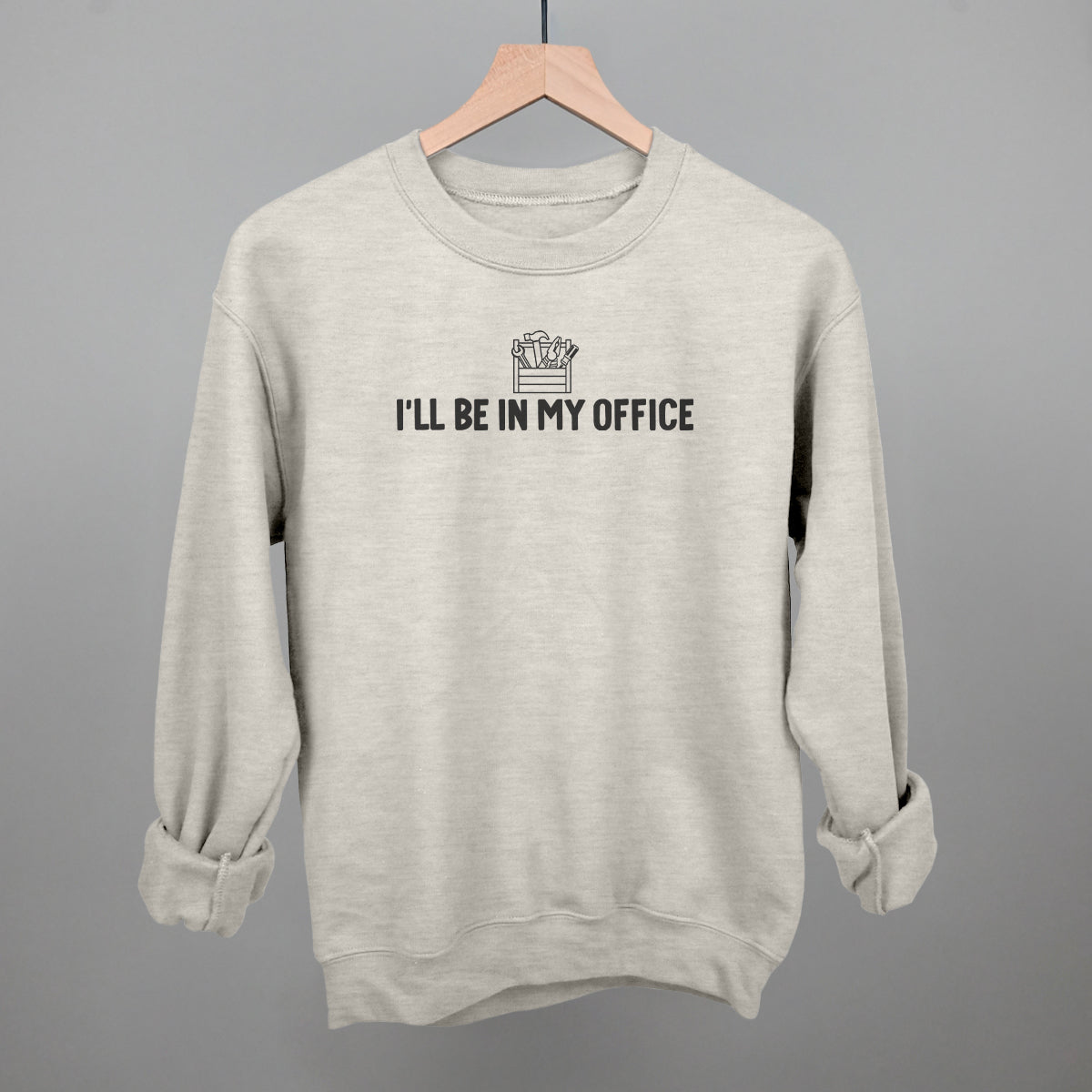 I'll Be In My Office (Toolbox)
