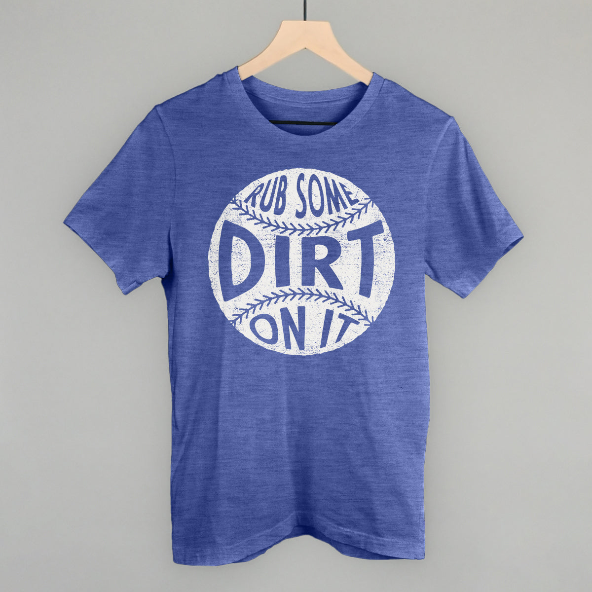 Rub Some Dirt On It