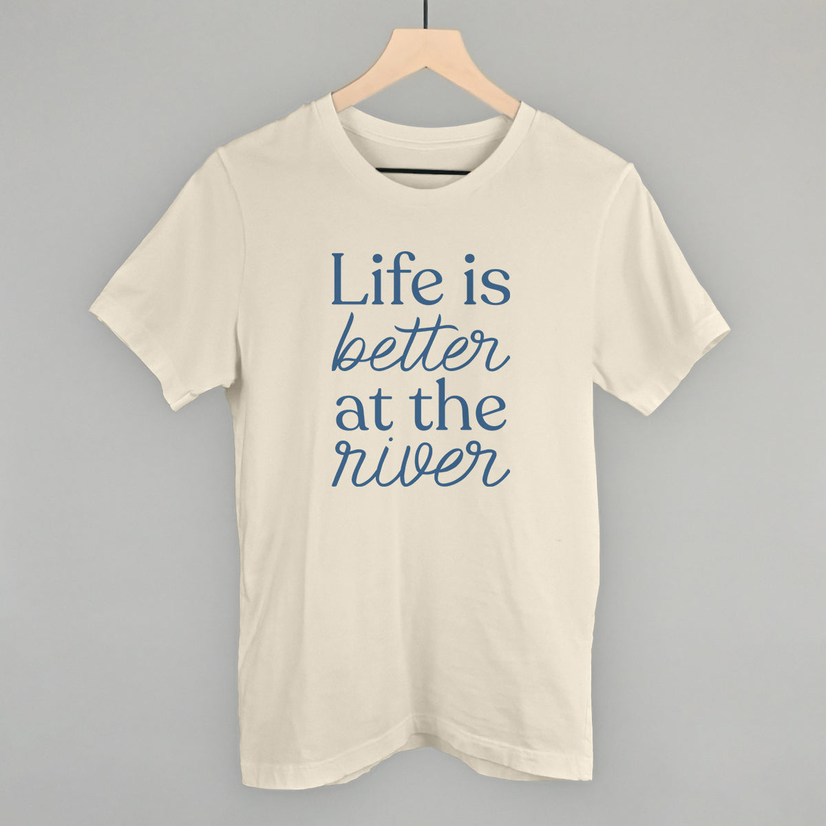 Life Is Better At The River