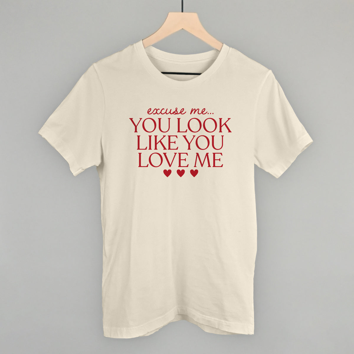 Excuse Me You Look Like You Love Me