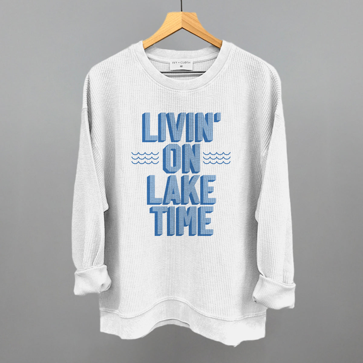 Livin On Lake Time Blue