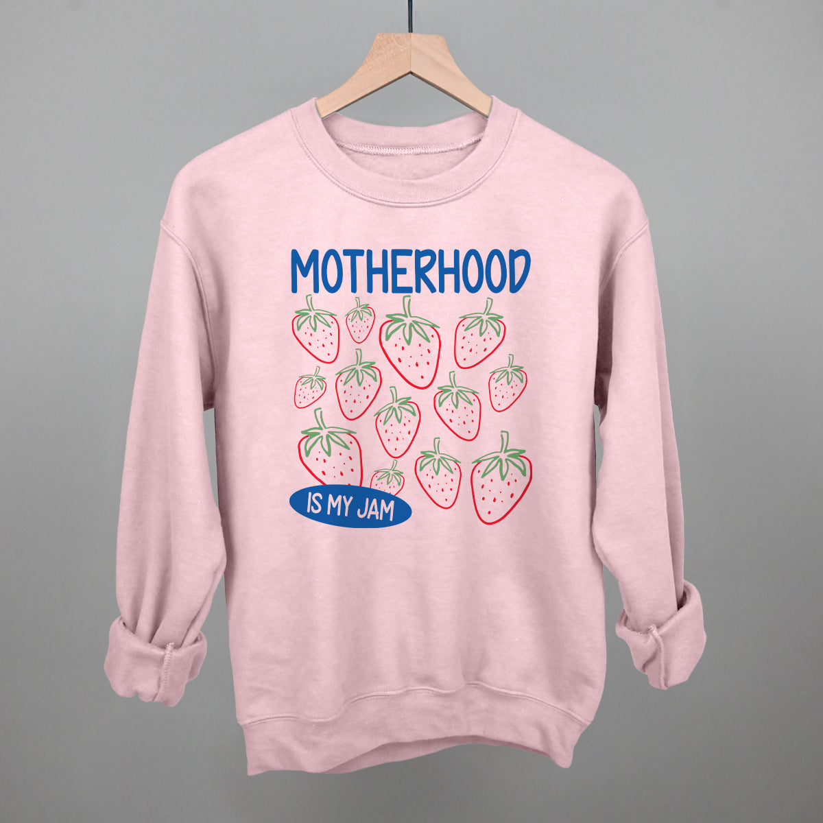 Motherhood Is My Jam