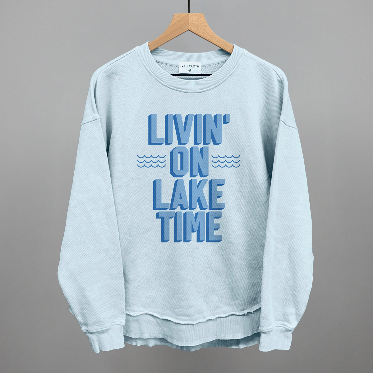 Livin On Lake Time Blue