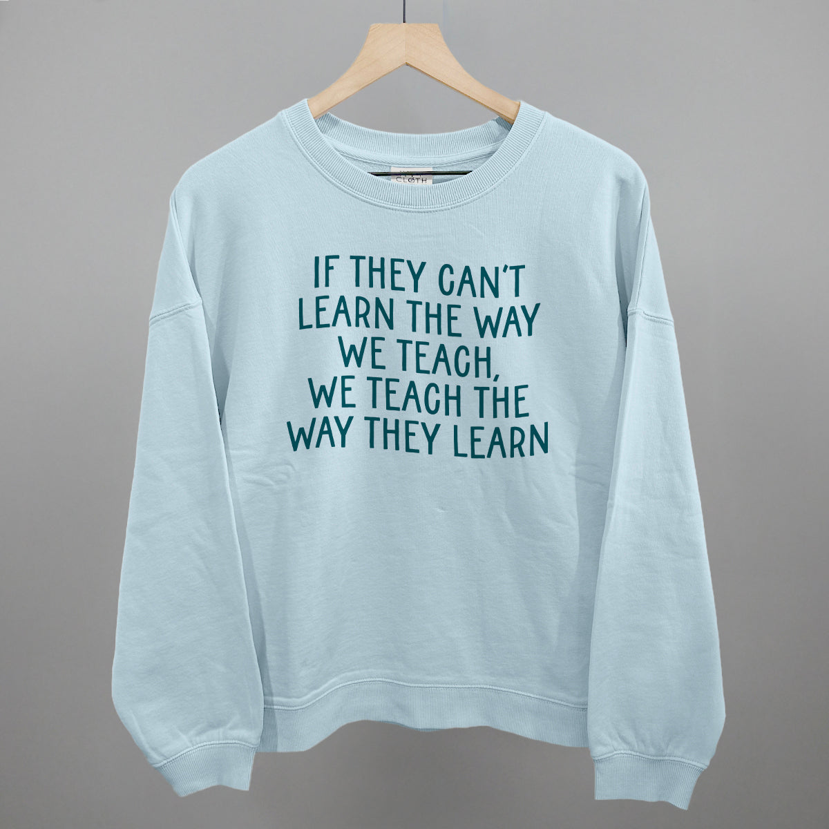We Teach The Way They Learn