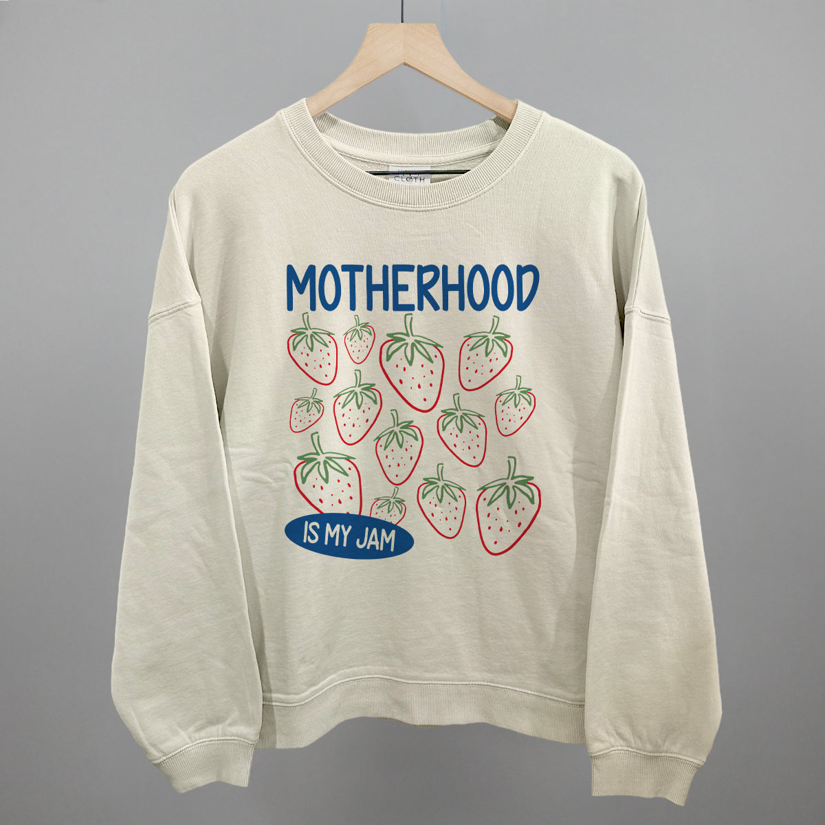 Motherhood Is My Jam
