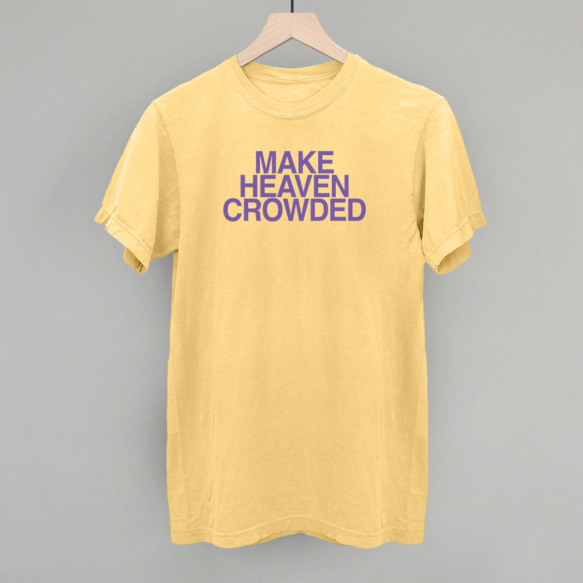 Make Heaven Crowded Purple