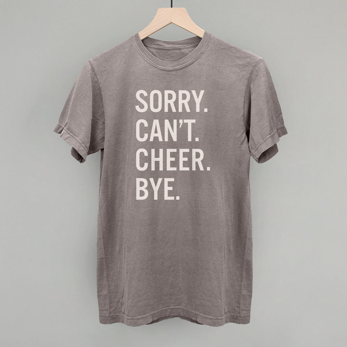Sorry Can't Cheer Bye