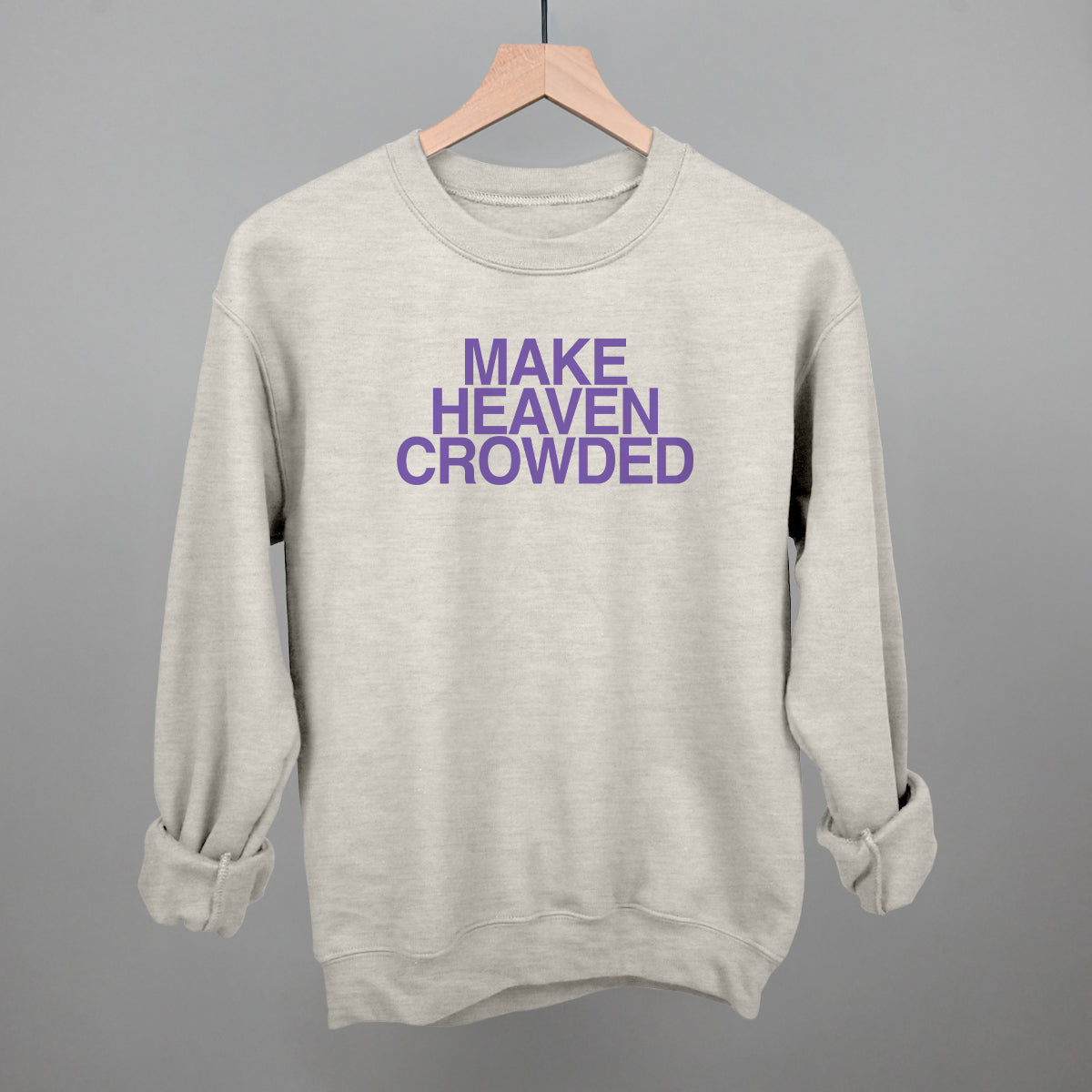 Make Heaven Crowded Purple