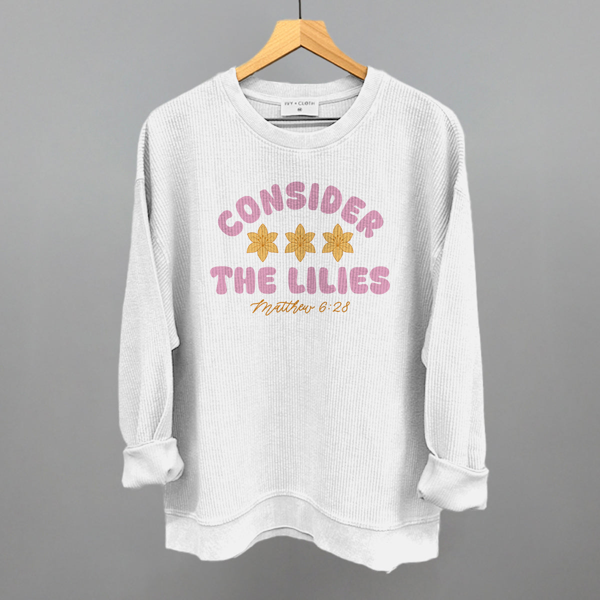 Consider The Lilies