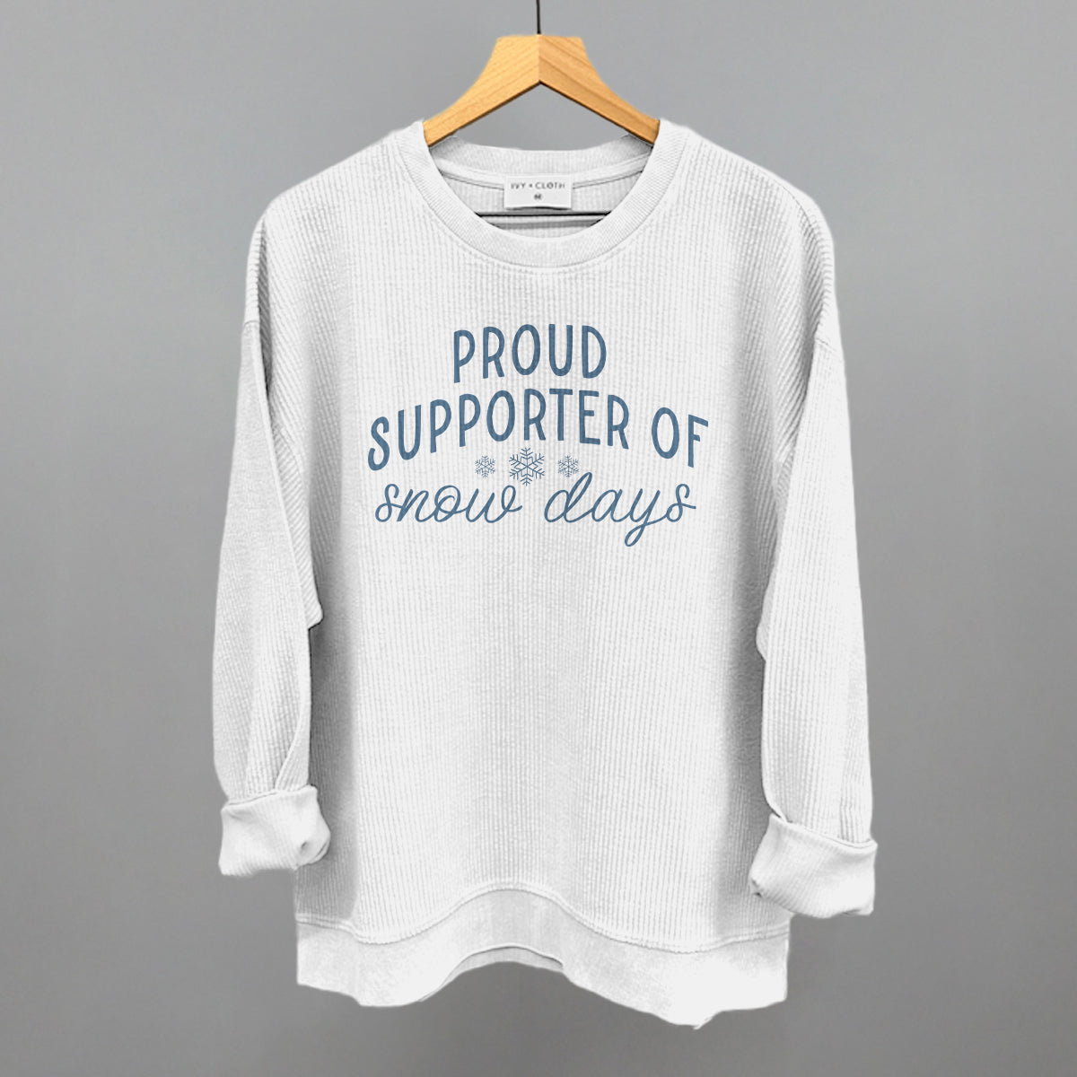 Proud Supporter Of Snow Days