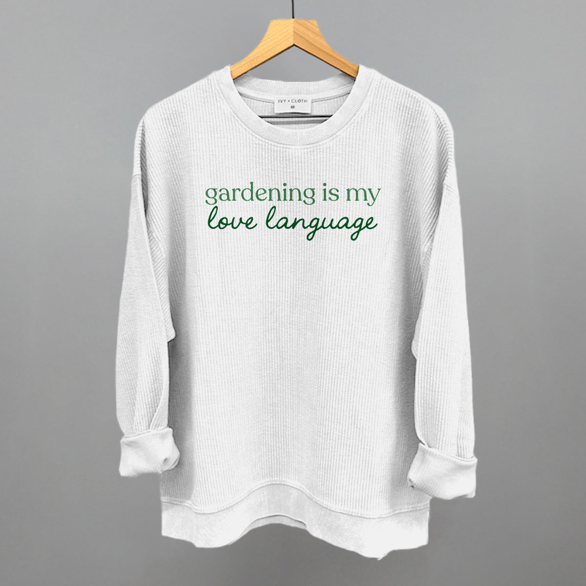 Gardening Is My Love Language