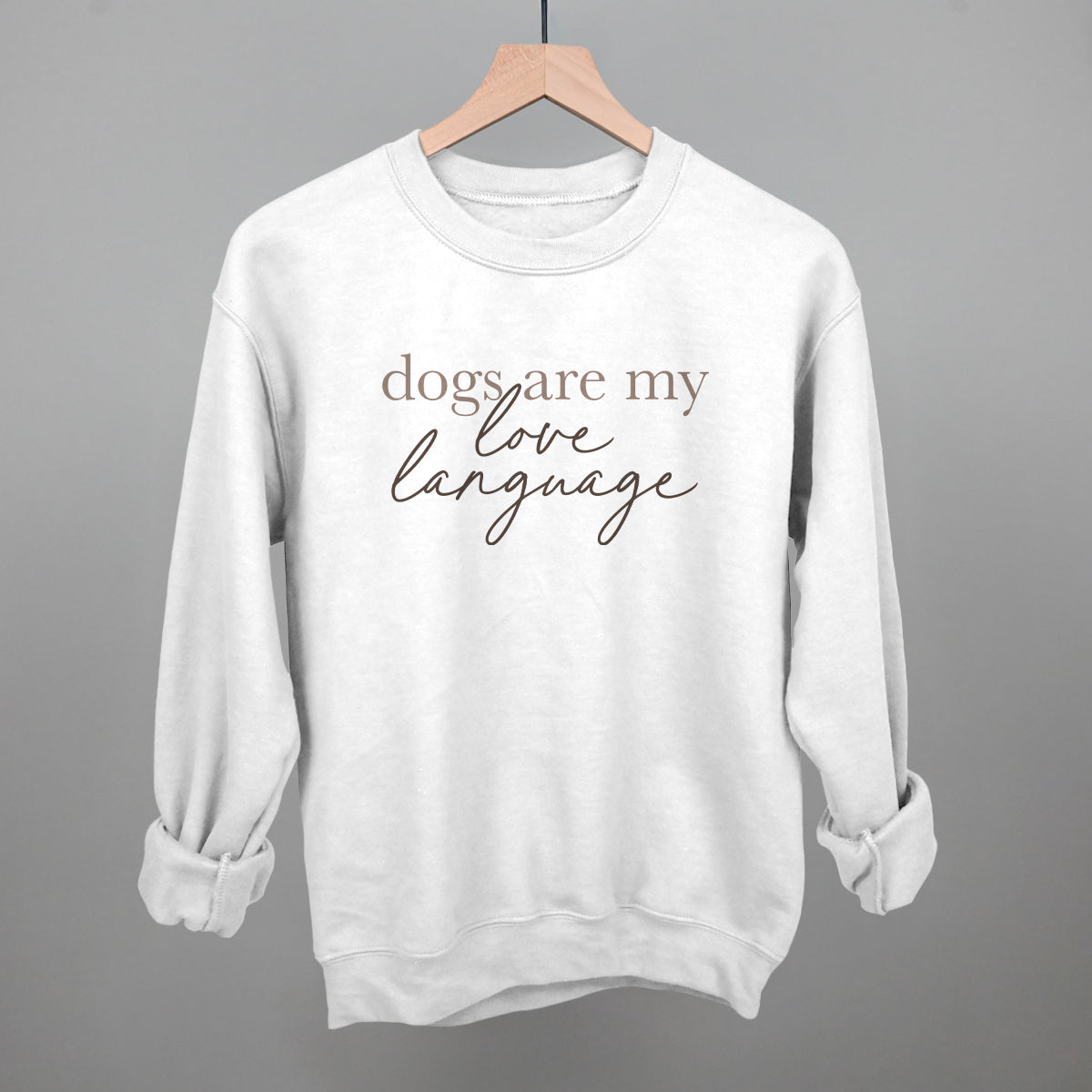 Dogs Are My Love Language