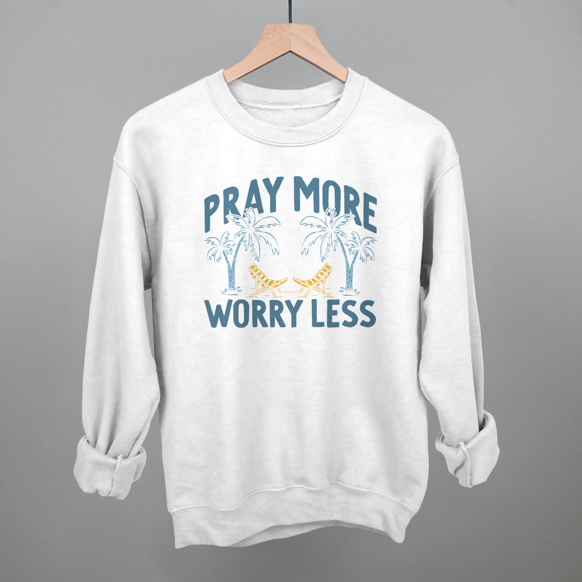Pray More Worry Less Palm Trees