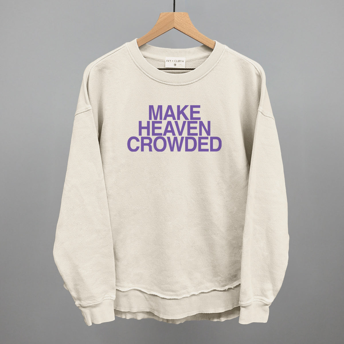 Make Heaven Crowded Purple