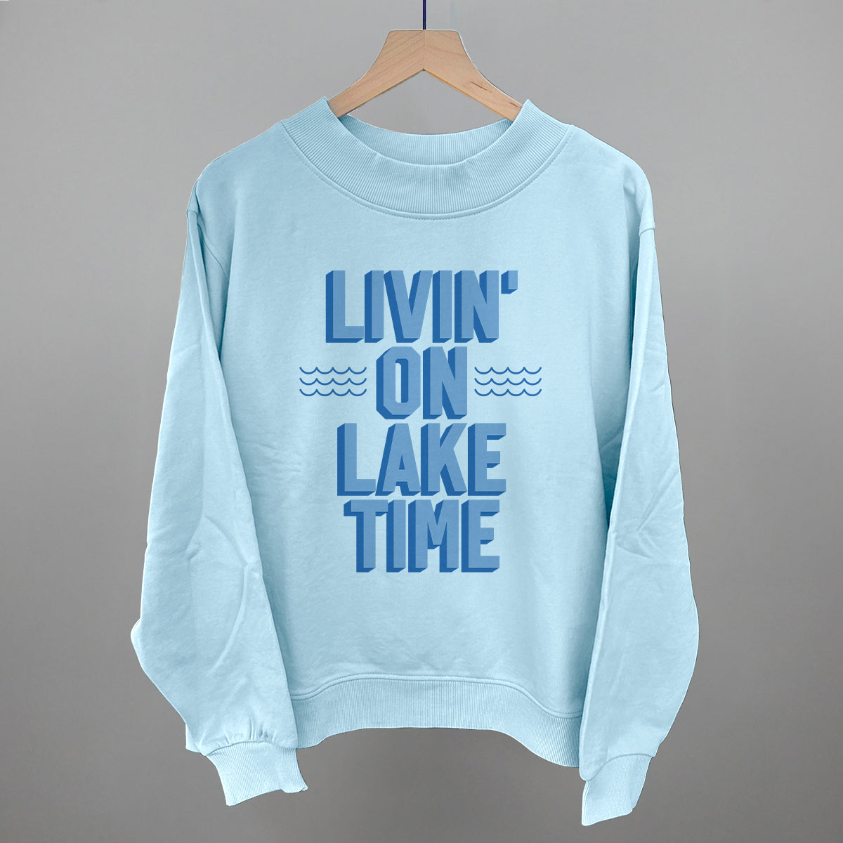Livin On Lake Time Blue